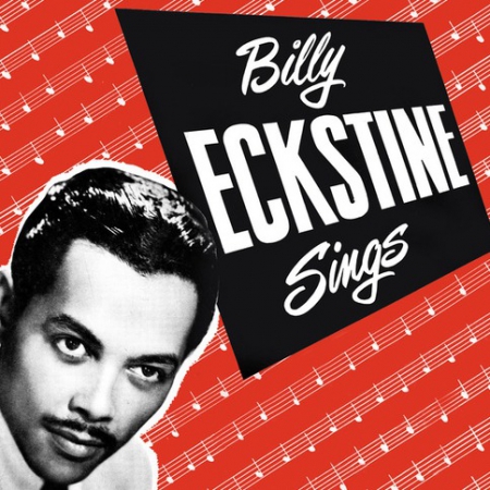 Billy Eckstine